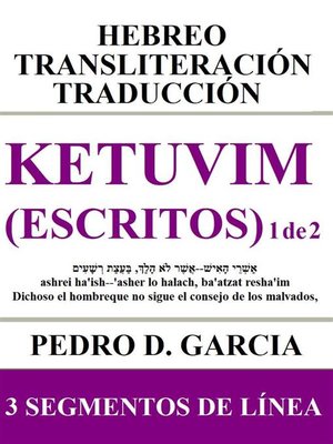 cover image of Ketuvim (Escritos) 1 de 2--Hebreo Transliteración Traducción